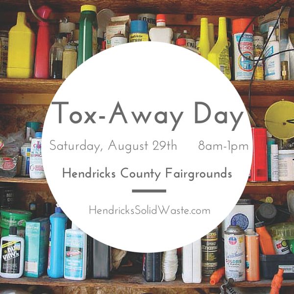 This Saturday is ToxAway Day! Hendricks County Recycling District